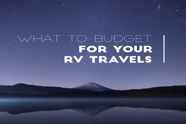Episode 98: How to Budget for Life on the Road in an RV 1