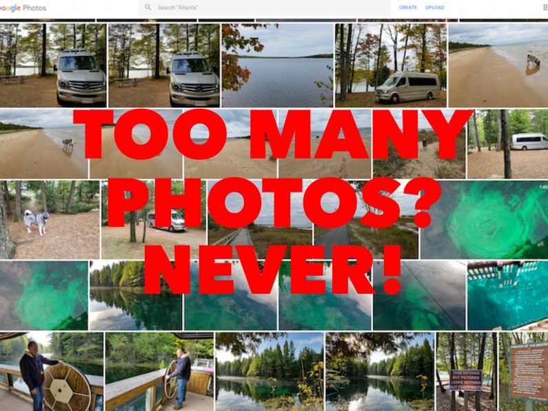 Too Many Photos? Never!