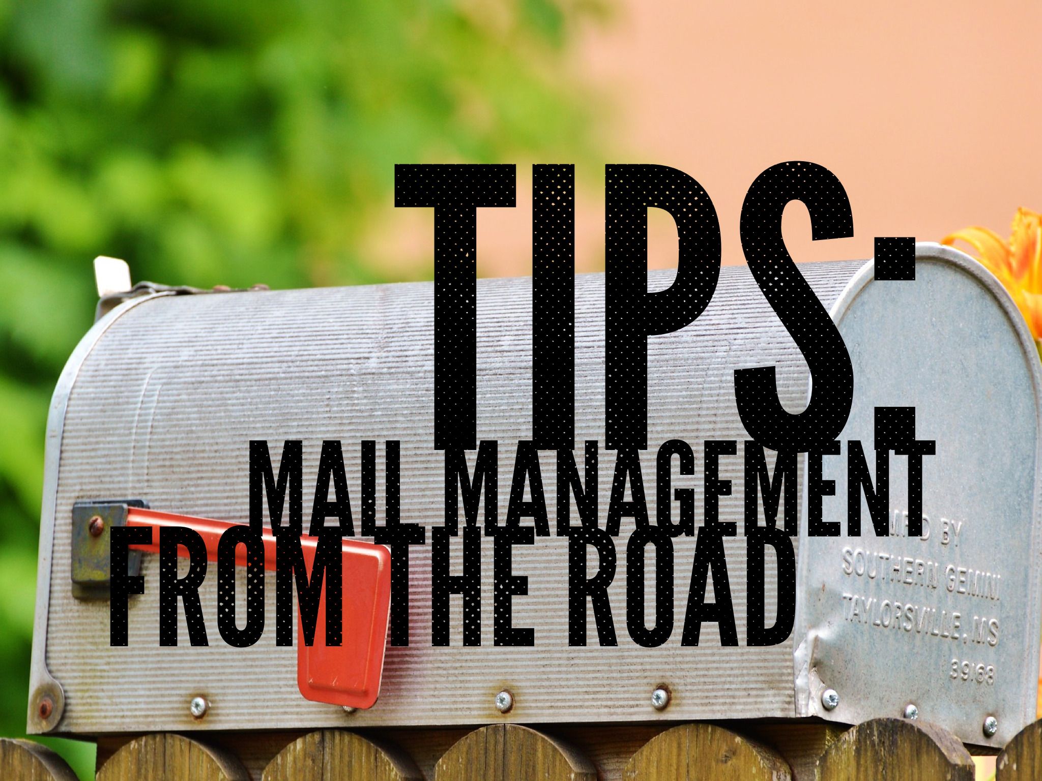 Tips: Mail Management from the Road 1