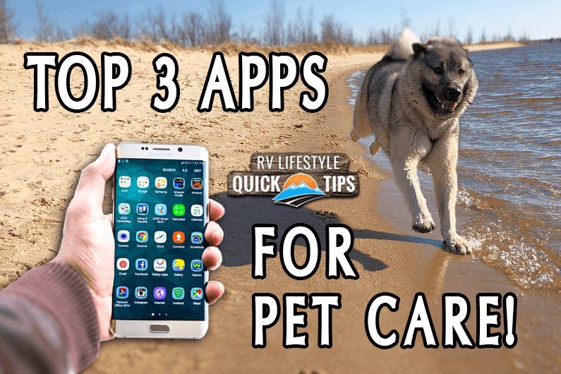 RV Quick Tip: Three apps to help care for your pet 1
