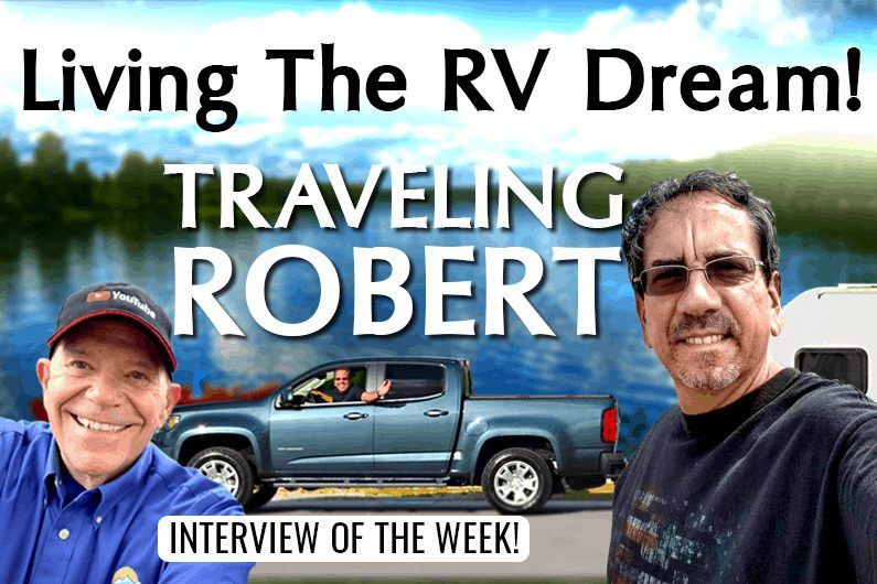 The RV Podcast Meets Traveling Robert 1