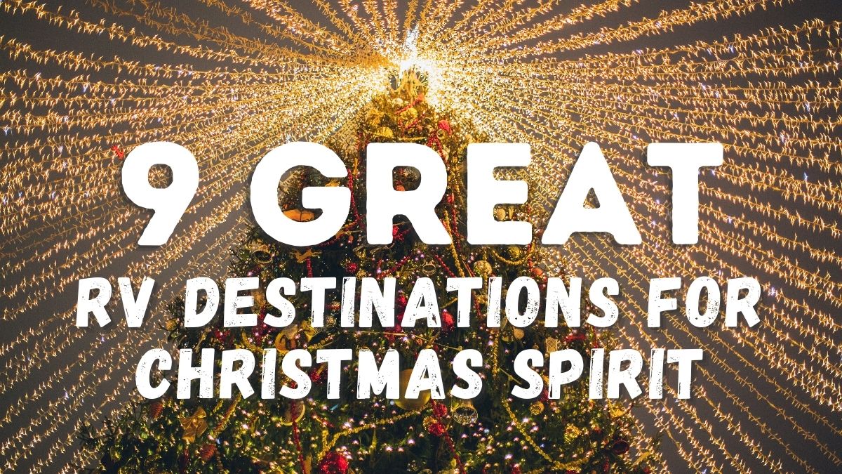 Great RV Destinations for Christmas Spirit
