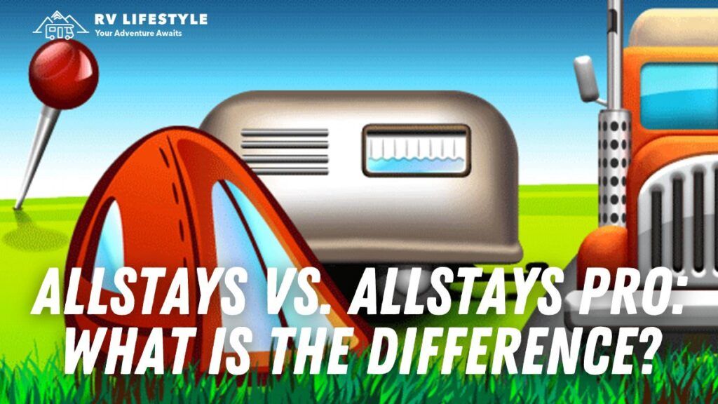 AllStays vs. AllStays Pro: What is the Difference?
