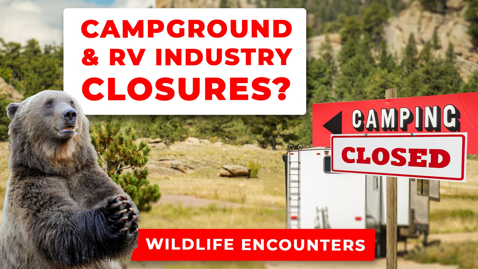 RV Industry and Camping Shutdowns