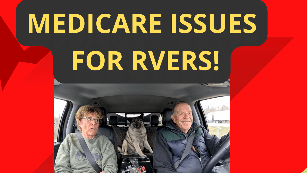 How RVers Handle Medicare and Insurance Issues