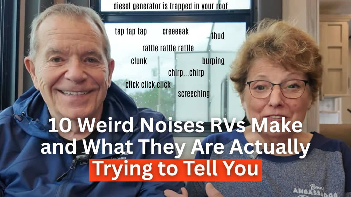 10 Weird Noises RVs Make and What They Are Actually Trying to Tell You