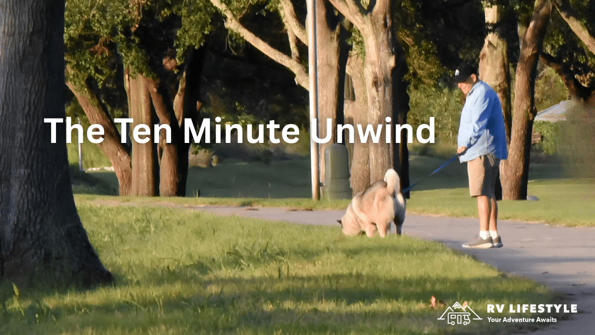 The Ten Minute Unwind
