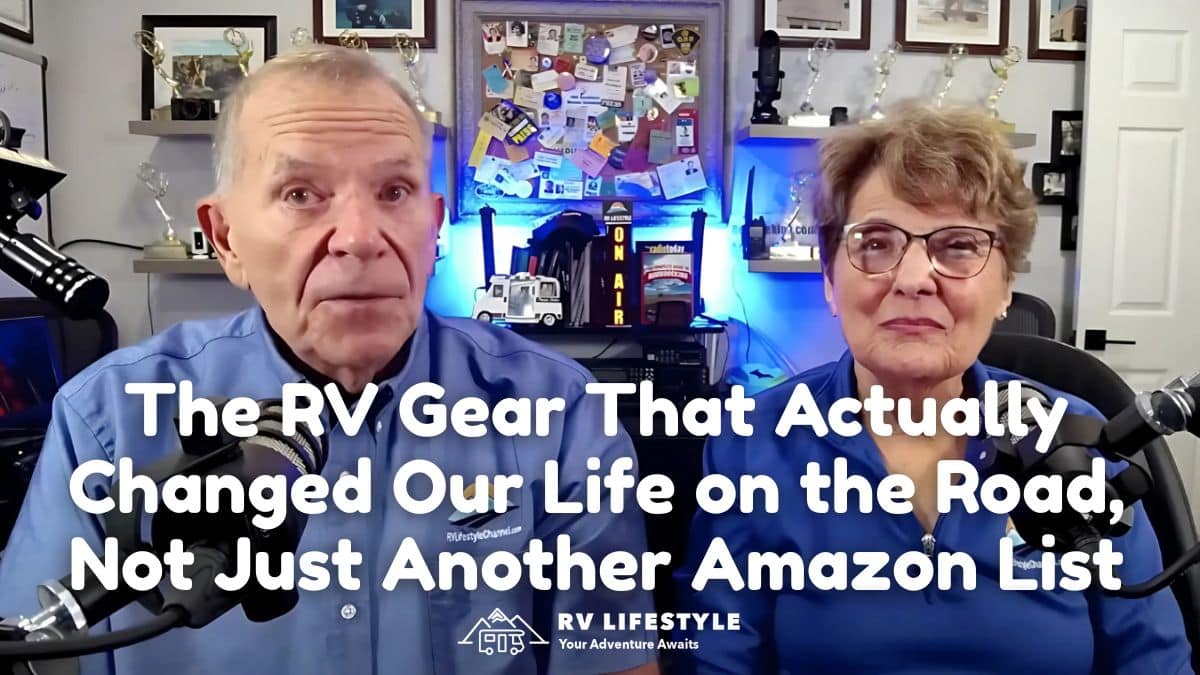 The RV Gear That Actually Changed Our Life on the Road, Not Just Another Amazon List