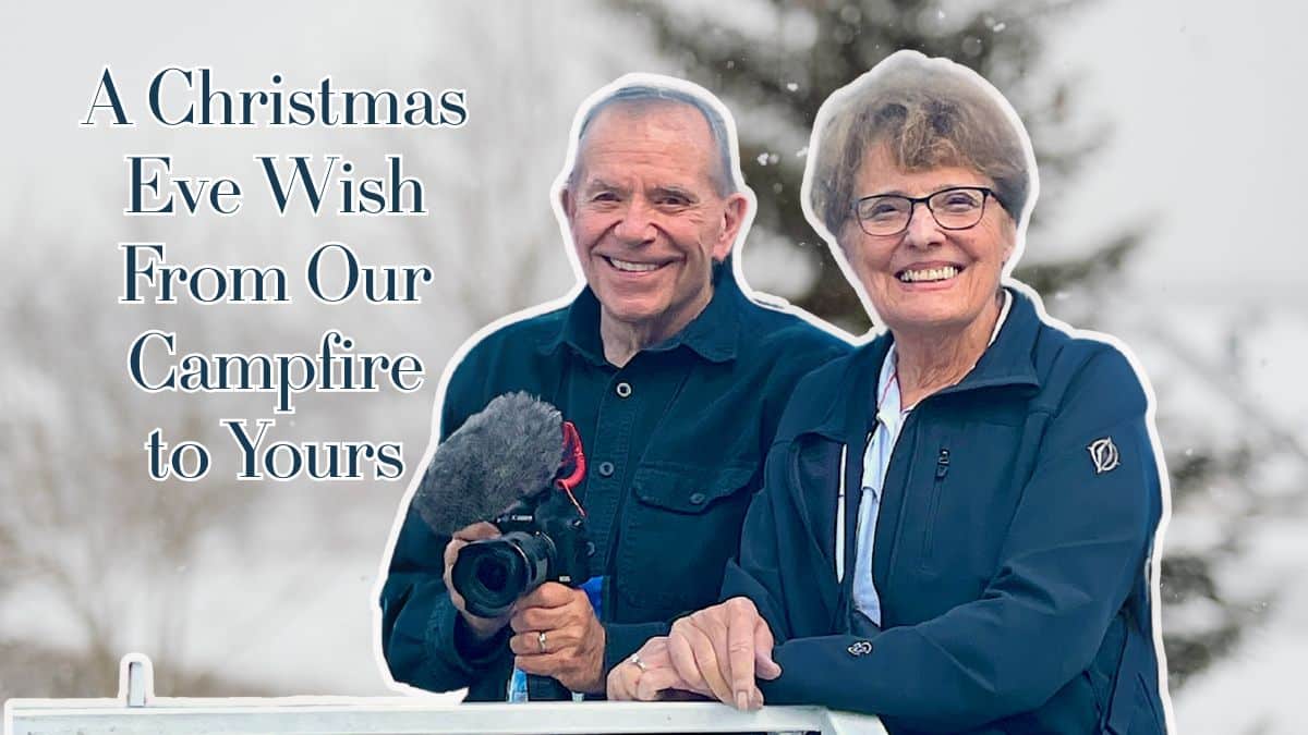 A Christmas Eve Wish From Our Campfire to Yours