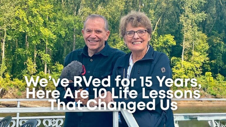 We’ve RVed for 15 Years, Here Are 10 Life Lessons That Changed Us