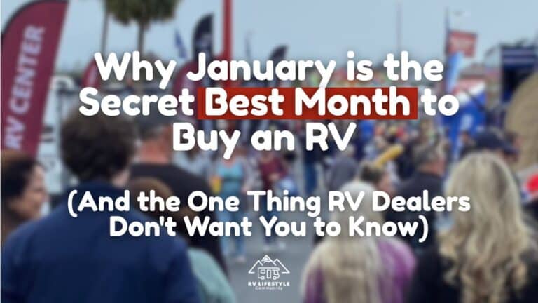 Why January is the Secret Best Month to Buy an RV (And the One Thing RV Dealers Don't Want You to Know)
